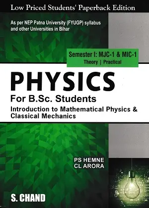 Physics for B.Sc. Students – Semester I (MJC-1 & MIC-1)
