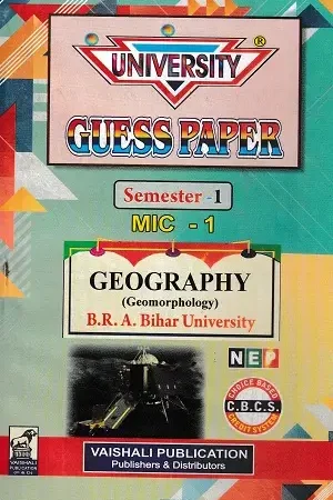 University Guess Paper – Geography | Semester-1 | MIC-1