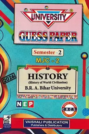 University Guess Paper Semester 2 MJC-2 History for B.R.A. Bihar University by Vaishali Publication
