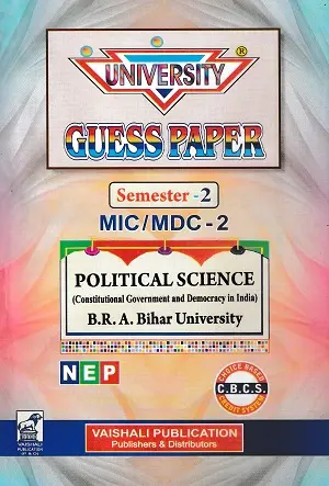 University Guess Paper – Political Science | Semester-2 | MIC/MDC-2 | B.R.A. Bihar University