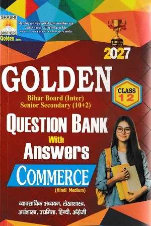 Class 12 Commerce Question Bank 2027 Hindi Bihar Board Golden Series Book Cover