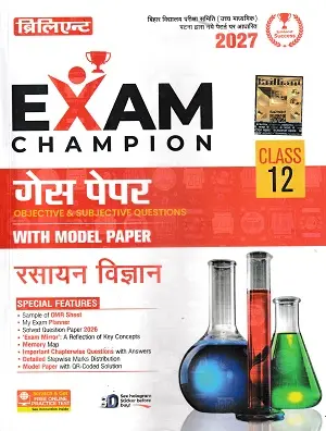 Brilliant Exam Champion Guess Paper Class 12 Chemistry 2027 1 Brilliant Exam Champion Class 12 Rasayan Guess Paper 2027
