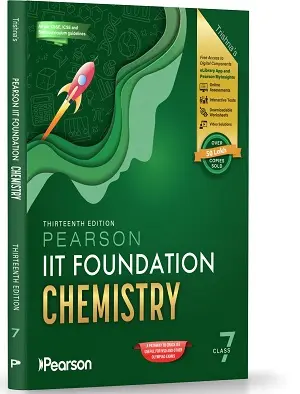 Pearson IIT Foundation Chemistry Class 7 Thirteenth Edition textbook cover for foundation learning