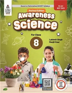 Awareness Science Class 8 Book by Lakhmir Singh and Manjit Kaur – Revised Edition as per NCF 2023 (S. Chand Publications)