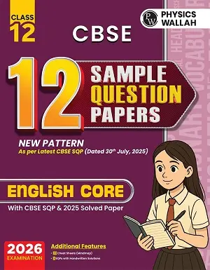 PW CBSE Class 12 English Core 12 Sample Question Papers Book 2026
