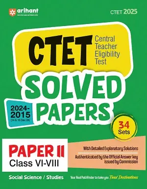 Arihant CTET Solved Papers Paper II Class VI–VIII 2025 Book Cover