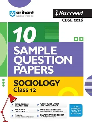 Arihant iSucceed CBSE 2026 Sociology Class 12 book cover – 10 sample question papers based on latest CBSE syllabus and marking scheme.