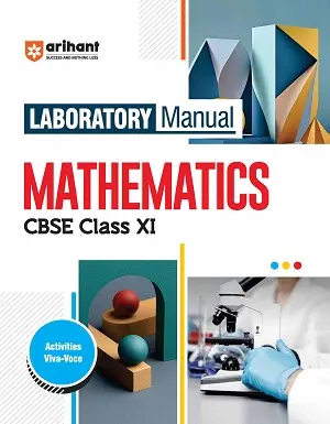 Arihant Laboratory Manual Mathematics CBSE Class 11