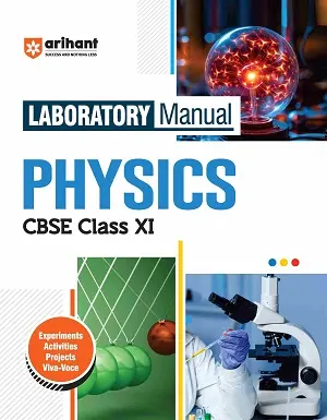 Arihant Laboratory Manual Physics CBSE Class 11