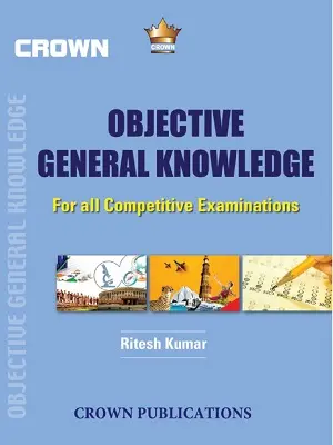 Crown Objective General Knowledge Book by Ritesh Kumar for All Competitive Exams