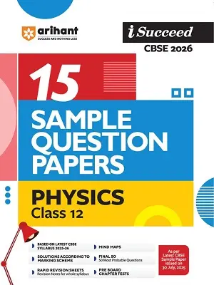 Arihant 15 Sample Papers Physics Class 12 CBSE 2026