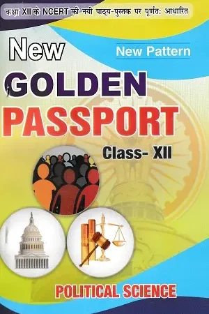 Golden Passport Political Science Class 12 NCERT Based Hindi Medium Book