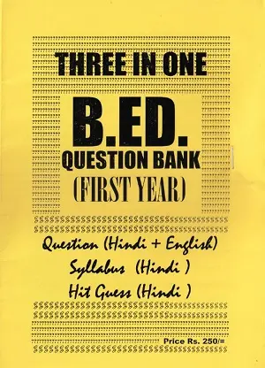 Three in One B.Ed Question Bank First Year Hindi English Syllabus Hit Guess