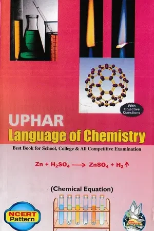 UPHAR Language of Chemistry Book with Objective Questions NCERT Pattern