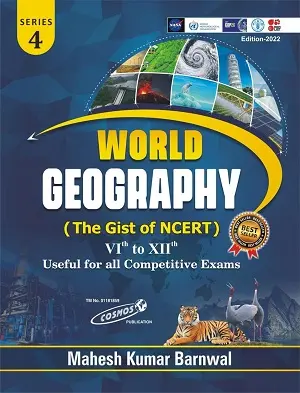 World Geography The Gist of NCERT Class 6 to 12 by Mahesh Kumar Barnwal Cosmos Publication Book Cover