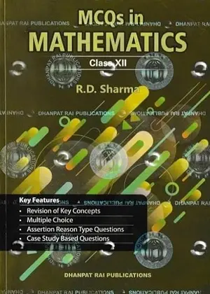 R D Sharma Mathematics Class 12 With MCQs Edition 2026 | English Medium 3 RD Sharma Class 12 Mathematics 2026 Vol 1 Vol 2 MCQ Book CBSE English Medium Cover