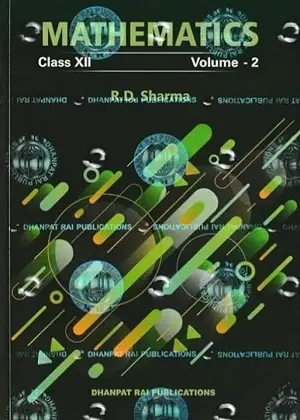 R D Sharma Mathematics Class 12 With MCQs Edition 2026 | English Medium 2 RD Sharma Class 12 Mathematics 2026 Vol 1 Vol 2 MCQ Book CBSE English Medium Cover