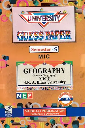 Semester 5 MIC Geography Guess Paper Combo MIC-5 MIC-6 BRABU Vaishali Publication