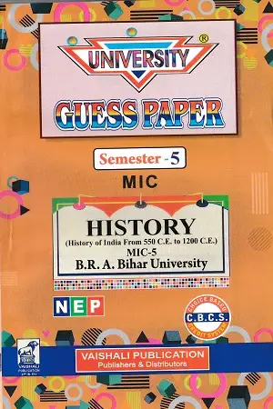 Semester 5 MIC History Guess Paper Combo MIC-5 MIC-6 BRABU Vaishali Publication