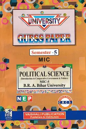 Semester 5 MIC Political Science Guess Paper Combo MIC-5 MIC-6 BRABU Vaishali Publication