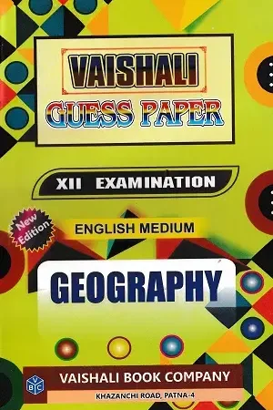 Vaishali Guess Paper Class 12 Geography English Medium Book