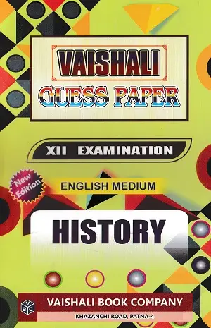 Vaishali Guess Paper Class 12 History | English Medium 1 Vaishali Guess Paper Class 12 History English Medium Book
