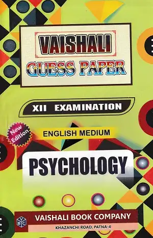 Vaishali Guess Paper Class 12 Psychology | English Medium 1 Vaishali Guess Paper Class 12 Psychology English Medium Book
