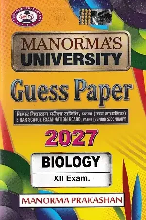 Manorma Biology Guess Paper 2027 for Bihar Board Class 12 Exam