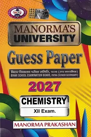 Manorama University Guess Paper 2027 Chemistry Book for Bihar Board Class 12 English Medium Students