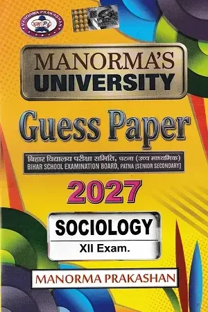Manorma Sociology Guess Paper 2027 for Bihar Board Class 12 Students