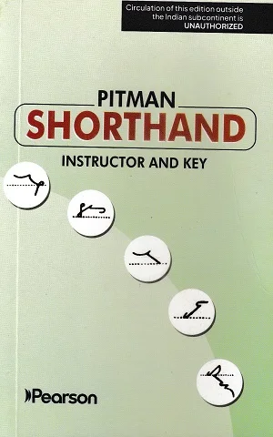 Pitman Shorthand Instructor and Key 1 Pitman Shorthand Instructor and Key Book by Pearson Publication