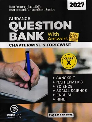 Guidance Question Bank with Answers Class 10 2027 Chapterwise Topicwise Bihar Board Book Cover