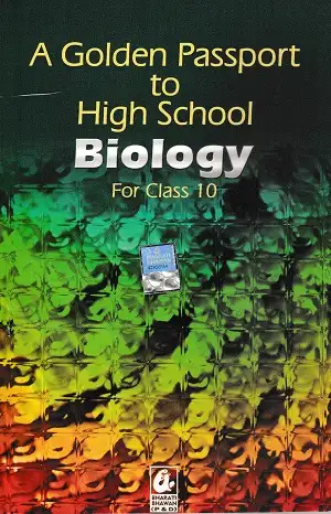 A Golden Passport to High School Biology Class 10 | Bharati Bhawan 1 A Golden Passport to High School Biology Class 10 Hindi Bharati Bhawan book cover