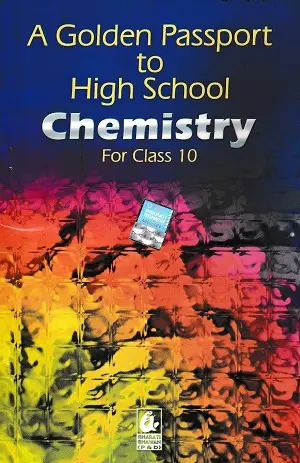 A Golden Passport to High School Chemistry Class 10 | Bharati Bhawan 1 A Golden Passport to High School Chemistry Class 10 Hindi Bharati Bhawan book cover