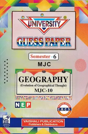 University Guess Paper Geography Semester 6 MJC-10, 11 & 12 | Hindi Medium 1 University Guess Paper Geography Semester 6 MJC-10 MJC-11 MJC-12 by Vaishali Publication