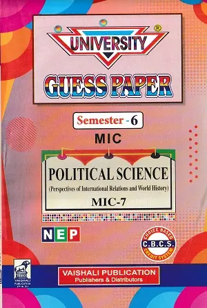 Home 14 University Guess Paper Semester 6 Political Science MIC-7 MIC-8 Vaishali Publication