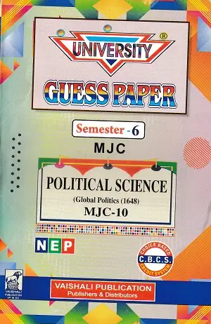 University Guess Paper Political Science Semester 6 MJC-10, 11 & 12 | Hindi Medium 1 University Guess Paper Political Science Semester 6 MJC-10 MJC-11 MJC-12 Combined Book