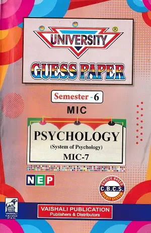University Guess Paper Psychology Semester 6 MIC-7 & MIC-8 | Hindi Medium 1 University Guess Paper Psychology Semester 6 MIC-7 & MIC-8 Vaishali Publication