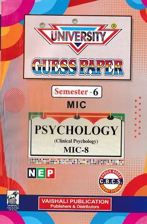 University Guess Paper Psychology Semester 6 MIC-7 & MIC-8 | Hindi Medium 2 University Guess Paper Psychology Semester 6 MIC-8 Vaishali Publication
