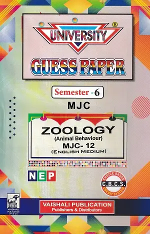 University Guess Paper Semester 6 Zoology MJC 10, 11 & 12 | English Medium 3 University Guess Paper Semester 6 MJC Zoology MJC-12 Animal Behaviour English Medium